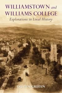 An evening with Dustin Griffin at The Williams Bookstore