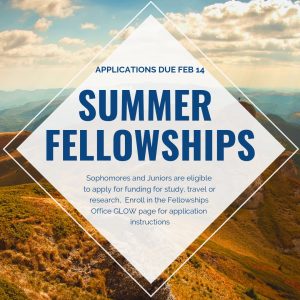 Two Summer Fellowship Info Sessions Monday, Feb 4.