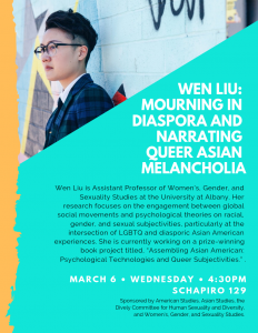 Wen Liu: Mourning in Diaspora & Narrating Queer Asian Melancholia