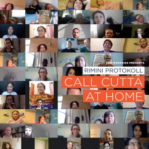 Rimini Protokoll, "Call Cutta at Home"