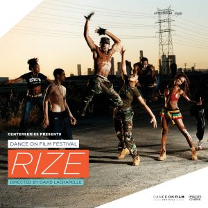 Dance on Screen: "Rize" directed by David LaChapelle