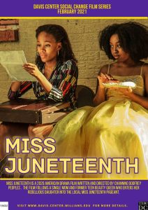 Join the Davis Center to discuss and review "Miss Juneteenth!" Thursday 02/25/21 @ 7pm