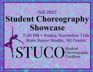 Student Choreography (StuCo) Fall Showcase: Friday at 7:30!