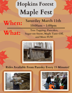 Hopkins Forest Maple Fest! ? Saturday March 11th