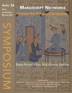 Symposium: Manuscript Networks Across the Persian Cosmopolis
