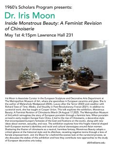 1960's Art Lecture - Dr. Iris Moon: Inside Monstrous Beauty: A Feminist Revision of Chinoiserie